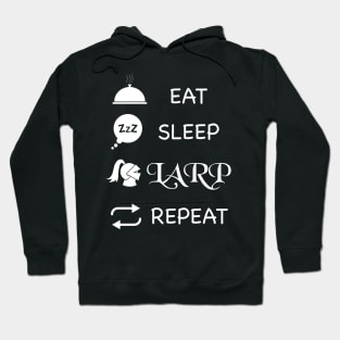 Eat Sleep LARP Repeat Hoodie